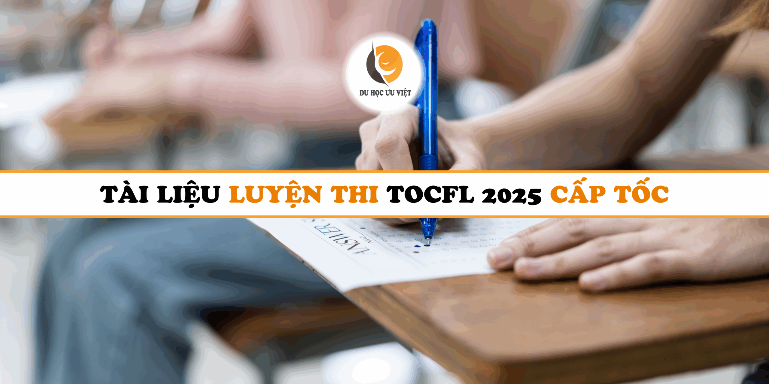 Tài liệu luyện thi TOCFL 2025 cấp tốc