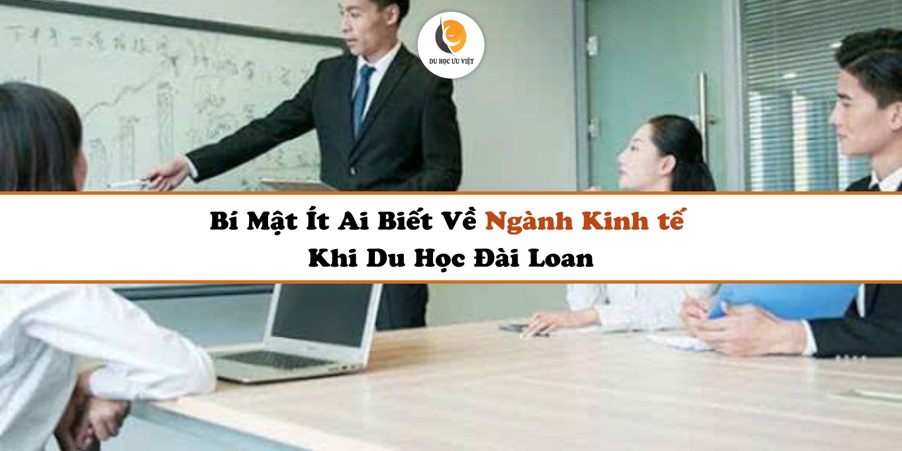Bí Mật Ít Ai Biết Về Ngành Kinh tế Khi Du Học Đài Loan