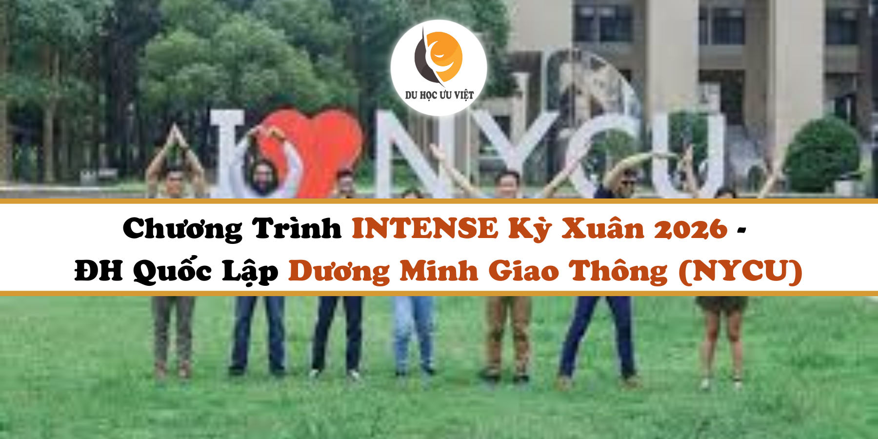 Chương Trình INTENSE Kỳ Xuân 2026 - ĐH Quốc Lập Dương Minh Giao Thông (NYCU)